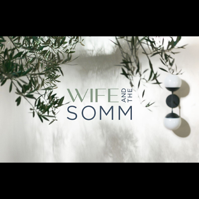 Wife and the Somm