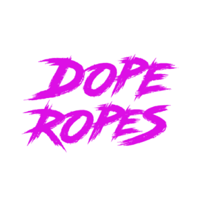 Dope Ropes