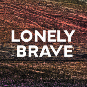 Lonely the Brave