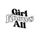 Girl Knows All