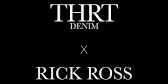 Rick Ross x THRT Denim