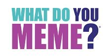 What Do You Meme™