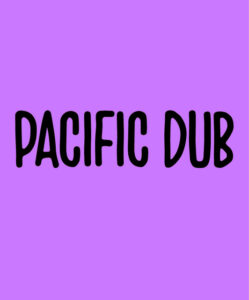 Pacific Dub