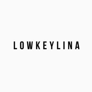 Lowkeylina