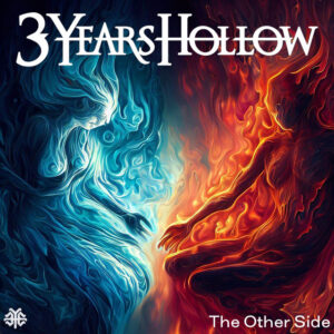 3 Years Hollow