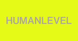 HUMANLEVEL