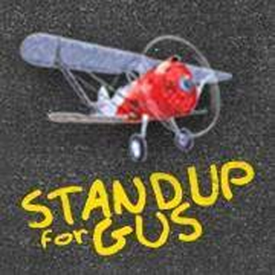 Stand Up For Gus