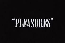 Pleasures