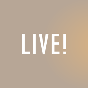 LIVE!