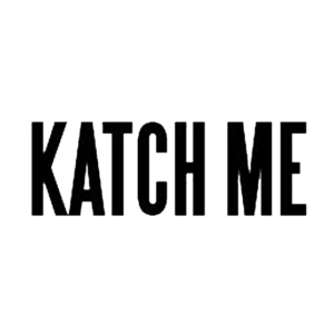 KATCH ME