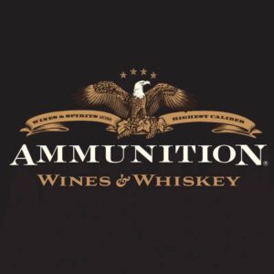 Ammunition Wines and Whiskey