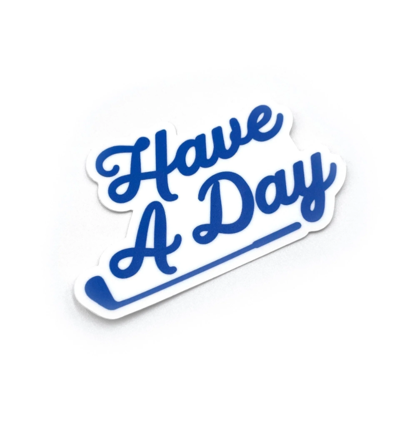 Have A Day