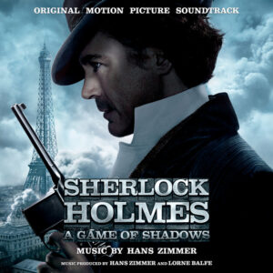 Album cover: Sherlock Holmes: A Game of Shadows (Original Motion Picture Soundtrack) [Deluxe Version]