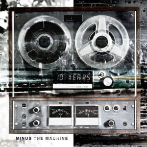 Album cover: Minus The Machine (Bonus Track Version)