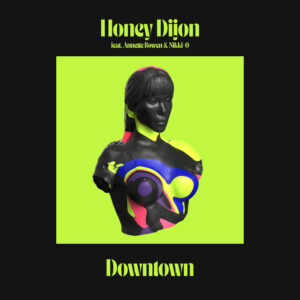 Album cover: Downtown (feat. Annette Bowen & Nikki-O)