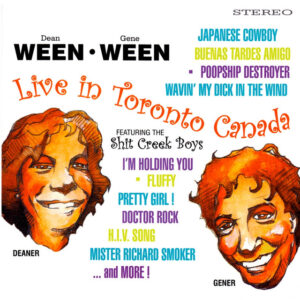 Album cover: Live In Toronto Canada (feat. The Shit Creek Boys)