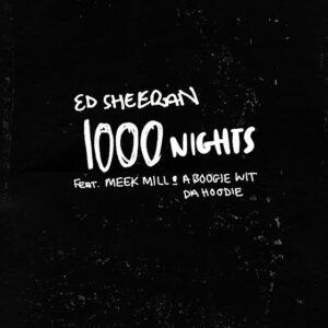 Album cover: 1000 Nights (feat. Meek Mill & A Boogie wit da Hoodie)