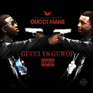 Album cover: Gucci vs. Guwop