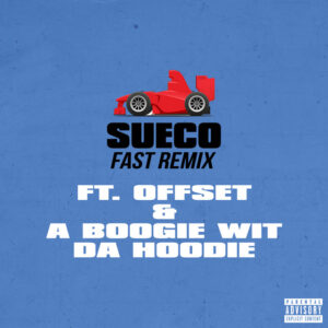 Album cover: fast (Remix) [feat. Offset & A Boogie Wit da Hoodie]