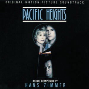 Album cover: Pacific Heights (Original Motion Picture Soundtrack)