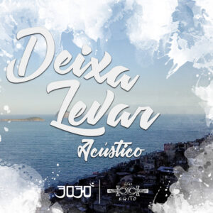 Album cover: Deixa Levar (Acústico)