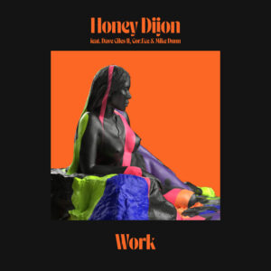 Album cover: Work (feat. Dave Giles II, Cor.Ece & Mike Dunn)