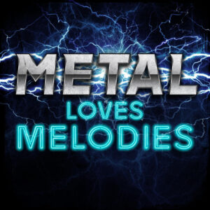 Album cover: Metal Loves Melodies