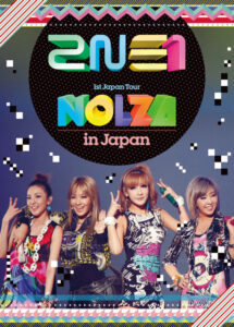 Album cover: 2NE1 1st Japan Tour "NOLZA in Japan"