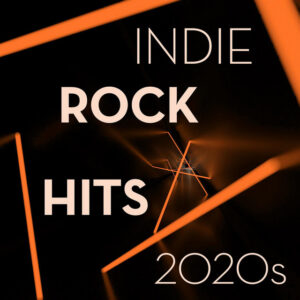 Album cover: Indie Rock Hits 2020s