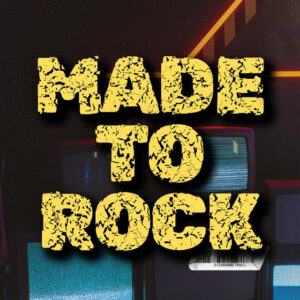 Album cover: Made to Rock