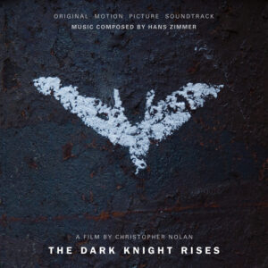 Album cover: The Dark Knight Rises (Original Motion Picture Soundtrack) [Deluxe Edition]