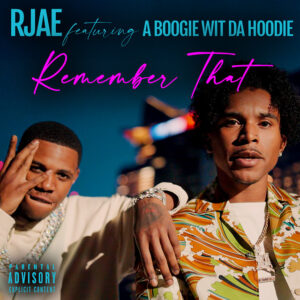 Album cover: Remember That (feat. A Boogie wit da Hoodie)