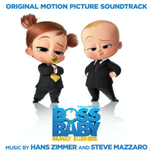 Album cover: The Boss Baby: Family Business (Original Motion Picture Soundtrack)