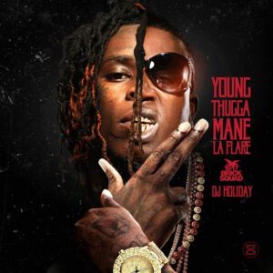 Album cover: Young Thugga Mane La Flare