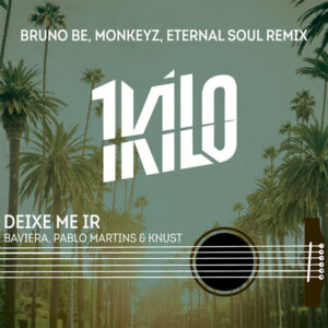 Album cover: Deixe Me Ir (Bruno Be, Monkeyz, Eternal Soul Remix)