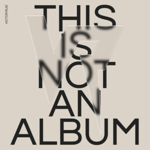 Album cover: THIS IS NOT AN ALBUM