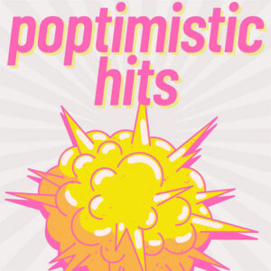 Album cover: Poptimistic Hits