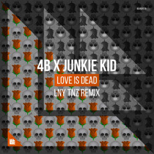 Album cover: Love Is Dead (LNY TNZ Remix)