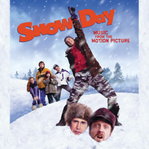 Album cover: Snow Day (Original Motion Picture Soundtrack)