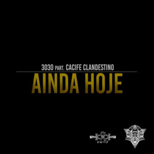 Album cover: Ainda Hoje (feat. Cacife Clandestino)