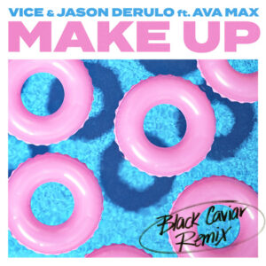 Album cover: Make Up (feat. Ava Max) [Black Caviar Remix]