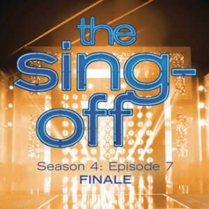 Album cover: The Sing-Off: Season 4, Episode 7- Finale