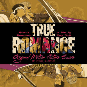 Album cover: True Romance (Original Motion Picture Score)