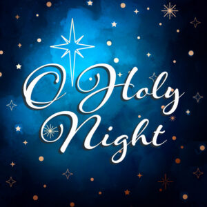 Album cover: O Holy Night: Christmas Religious Songs 2023