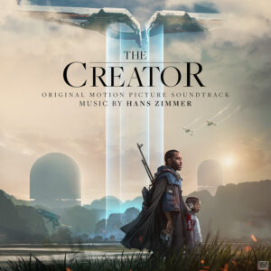 Album cover: The Creator (Original Motion Picture Soundtrack)