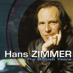 Album cover: Hans Zimmer - The British Years