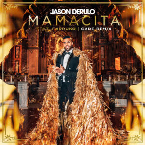 Album cover: Mamacita (feat. Farruko) [CADE Remix]