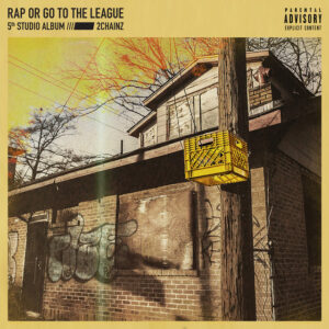 Album cover: Rap Or Go To The League