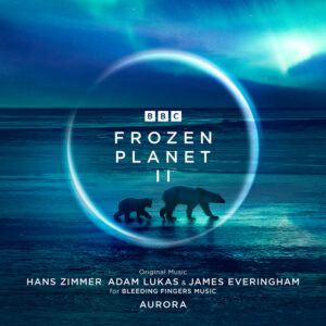 Album cover: Frozen Planet II (Original Television Soundtrack)