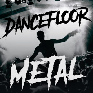 Album cover: Dancefloor Metal